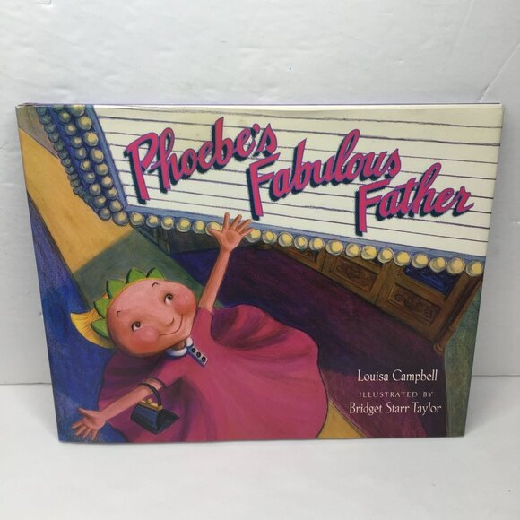 Set 2 Kids Books Phoebe's Fabulous Father How Get Famous Brooklyn Hest Campbell - Picture 2 of 13